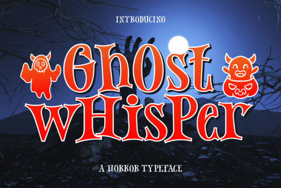 Ghost Whisper: The Perfect Font for Spooky Campaigns