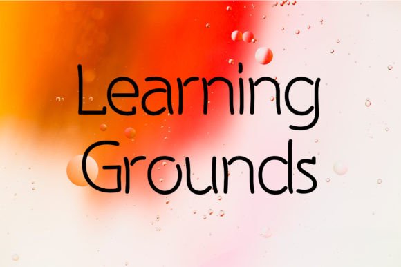 Learning Grounds: A Versatile Display Font for Creative Projects