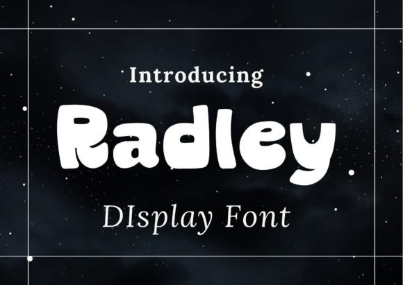 Radley Font: Your Secret Weapon for Friendly, Digital Branding