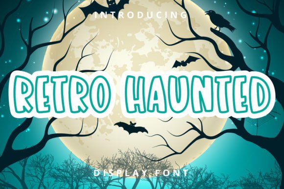 Retro Haunted: A Display Font for Playful Digital Design